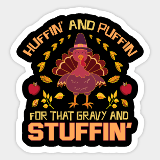 Huffin And Puffin For That Gravy Sticker